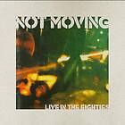Not Moving - Live In The Eighties LP