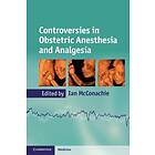 Ian McConachie: Controversies in Obstetric Anesthesia and Analgesia