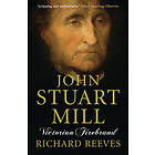 Richard Reeves: John Stuart Mill