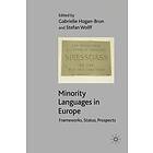 G Hogan-Brun, S Wolff: Minority Languages in Europe