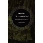 Megan Vaughan: Creating the Creole Island