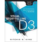 Ritchie S King: Visual Storytelling with D3