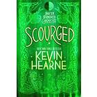 Kevin Hearne: Scourged: Book Ten of the Iron Druid Chronicles