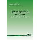 Qing Wang, Sanjeev Kulkarni, Sergio Verdu: Universal Estimation of Information Measures for Analog Sources