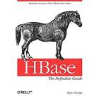 Lars George: HBase: The Definitive Guide