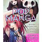 Camilla D'Errico, Stephen Martin: Pop Manga