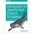 Lindsay Bassett: Introduction to JavaScript Object Notation