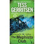 Tess Gerritsen: Mephisto Club: A Rizzoli & Isles Novel