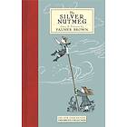 Palmer Brown: The Silver Nutmeg
