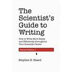 Stephen B Heard: The Scientist's Guide to Writing, 2nd Edition