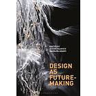 Susan Yelavich, Barbara Adams: Design as Future-Making