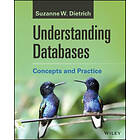 Dietrich: Understanding Databases Concepts and Practice, 1st Edition