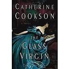 Catherine Cookson: The Glass Virgin