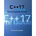 Nicolai M Josuttis: C++17 The Complete Guide
