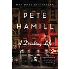Pete Hamill: A Drinking Life