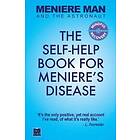 Meniere Man: Meniere Man And The Astronaut