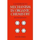 Peter Sykes: Guidebook to Mechanism in Organic Chemistry