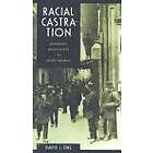 David L Eng: Racial Castration