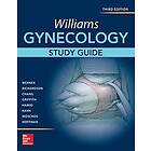 Claudia Werner: Williams Gynecology, Third Edition, Study Guide