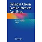 Massimo Romano: Palliative Care in Cardiac Intensive Units