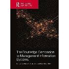 Robert Galliers, Mari-Klara Stein: The Routledge Companion to Management Information Systems