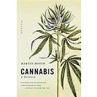 Martin Booth: Cannabis: A History