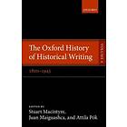 Stuart Macintyre: The Oxford History of Historical Writing
