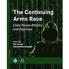 Per Larsen, Ahmad-Reza Sadeghi: The Continuing Arms Race