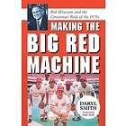 Daryl Smith: Making the Big Red Machine
