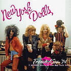 New York Dolls - French Kiss '74 + Actress Birth Of The CD