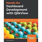 Abhishek Agarwal: Hands-On Dashboard Development with QlikView