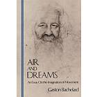 Gaston Bachelard: Air and Dreams