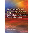 Peter C Costello: Attachment-Based Psychotherapy