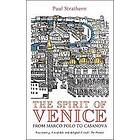 Paul Strathern: The Spirit of Venice