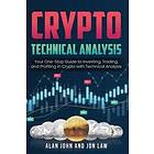 Alan John, Jon Law: Crypto Technical Analysis
