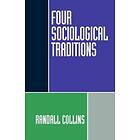 Randall Collins: Four Sociological Traditions