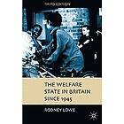 Rodney Lowe: The Welfare State in Britain since 1945