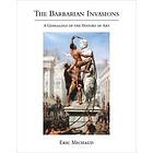 Eric Michaud: The Barbarian Invasions