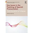 Rajiv Rao: Key Issues in the Teaching of Spanish Pronunciation