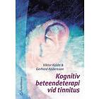 Viktor Kaldo, Gerhard Andersson: Kognitiv beteendeterapi vid tinnitus