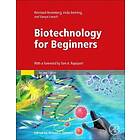 Reinhard Renneberg: Biotechnology for Beginners