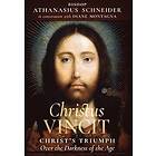 Bishop Athanasius Schneider, Diane Montagna: Christus Vincit