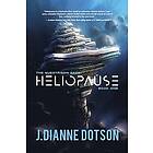 J Dianne Dotson: Heliopause: The Questrison Saga: Book One