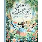 Vivian French: The Magic of the Ballet: Seven Classic Stories