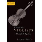 David M Bynog: Notes for Violists