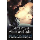 Jessica Sorensen: The Certainty of Violet and Luke