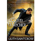 Lilith Saintcrow: Cloud Watcher