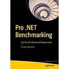 Andrey Akinshin: Pro .NET Benchmarking