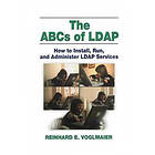 Reinhard E Voglmaier: The ABCs of LDAP