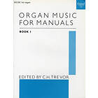 C H Trevor: Organ Music for Manuals Book 1